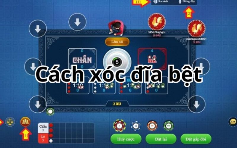 Cách xóc đĩa bệt từ cao thủ